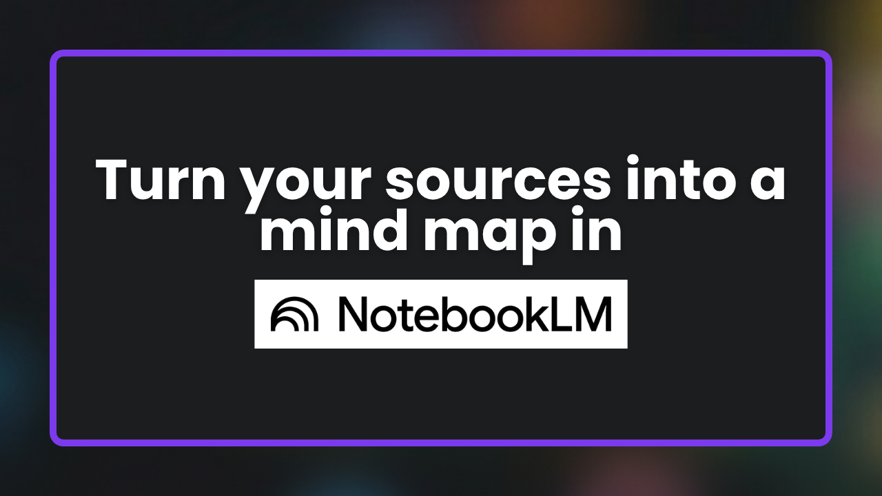 Visualize your research with mind maps in NotebookLM - guides resource for General, Educator, Consulting, Marketing, Sales, Content Creator, Legal
