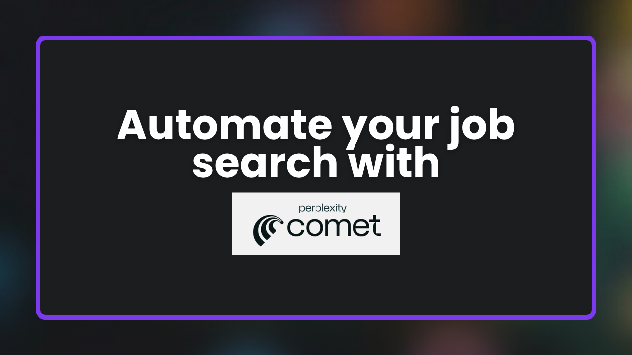 Automate your job search with Perplexity Comet - guides resource for Others, General
