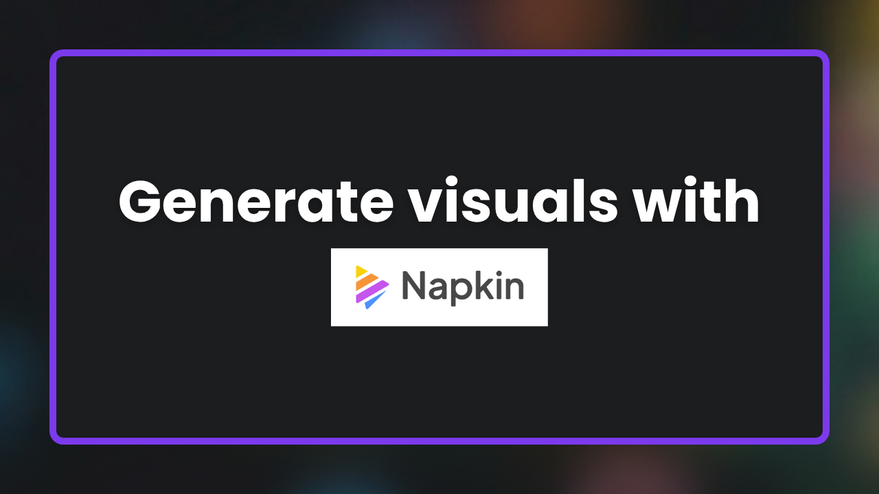 Generate visuals with Napkin AI for business storytelling - guides resource for General, Educator, Consulting, Operations, Marketing, Sales, Project Management, Content Creator, Design